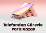 telefondan görevle para kazan