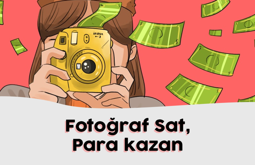 fotoğraf sat para kazan